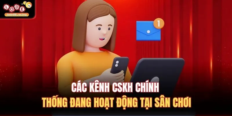 Liên Hệ Lode88 3 Các kênh CSKH chính thống đang hoạt động tại sân chơi