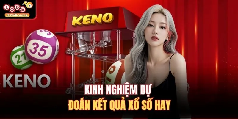Soi Cầu 4 Số Vip 247 Hôm Nay - Lode88 Top 8 Bí Mật 4 Kinh nghiệm dự đoán kết quả xổ số hay